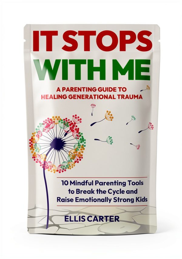 Parenting Emotions Book – The Cycle Ends With You Series by CyclePress-0
